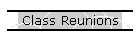 Class Reunions